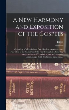 Cover A New Harmony and Exposition of the Gospels