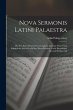 Nova Sermonis Latini Palaestra: Hoc... - Bild 1