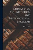 China's New Constitution and International Problems