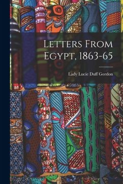 Cover Letters From Egypt, 1863-65
