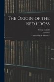 The Origin of the Red Cross