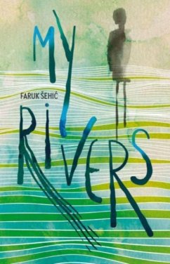My Rivers - Sehic, Faruk