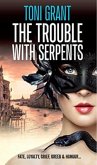 The Trouble with Serpents