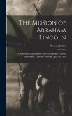 The Mission of Abraham Lincoln