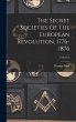 The Secret Societies Of The European... - Bild 1