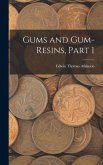 Gums and Gum-Resins, Part 1
