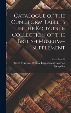 Cover Catalogue of the Cuneiform Tablets in the Kouyunjik Collection of the British Museum--Supplement
