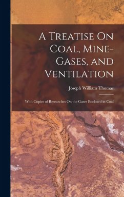 Cover A Treatise On Coal, Mine-Gases, and Ventilation