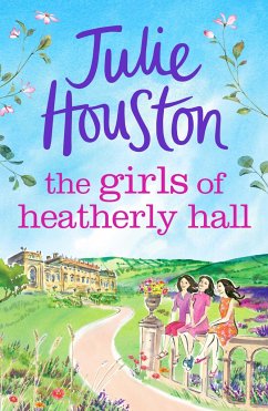 The Girls of Heatherly Hall - Houston, Julie