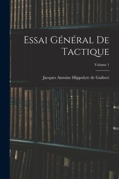 Cover Essai Général De Tactique; Volume 1