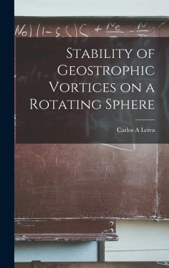 Stability of Geostrophic Vortices on a Rotating Sphere - Leiva, Carlos A