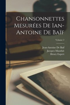 Cover Chansonnettes Mesurées De Ian-Antoine De Baïf; Volume 2