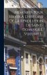 Mémoires Pour Servir À L'histoire De... - Bild 1