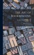 The Art of Bookbinding - Bild 1