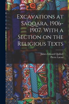 Cover Excavations at Saqqara, 1906-1907. With a Section on the Religious Texts
