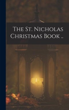 Cover The St. Nicholas Christmas Book ..