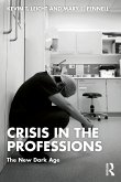 Crisis in the Professions