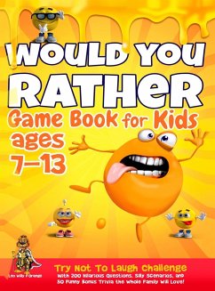 Would You Rather Game Book for Kids Ages 7-13 - D'Orange, Leo Willy