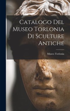 Catalogo Del Museo Torlonia Di Sculture Antiche Cover Catalogo Del Museo Torlonia Di Sculture Antiche