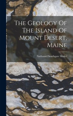Cover The Geology Of The Island Of Mount Desert, Maine