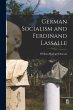 German Socialism and Ferdinand Lassalle - Bild 1