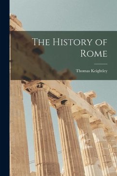 The History of Rome The History of Rome