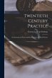 Twentieth Century Practice: An... - Bild 1