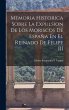 Memoria Historica Sobre La Expulsion De... - Bild 1
