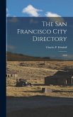 The San Francisco City Directory: 1850