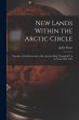 New Lands Within the Arctic Circle:... - Bild 1