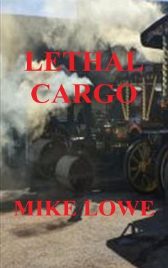 LETHAL CARGO - Lowe, Mike