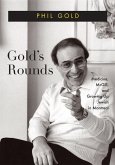 Gold's Rounds: Medicine, McGill, and Growing Up Jewish in Montreal Volume 28