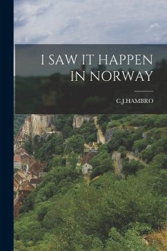 I Saw It Happen in Norway - Cjhambro, Cjhambro