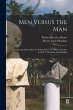 Men Versus the Man: A Correspondence... - Bild 1