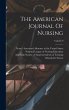 The American Journal Of Nursing; Volume... - Bild 1