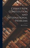China's New Constitution and International Problems China's New Constitution and International Problems