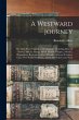 A Westward Journey: The Akers From... - Bild 1