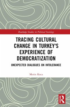 Tracing Cultural Change in Turkey's Experience of Democratization - Koca, Metin