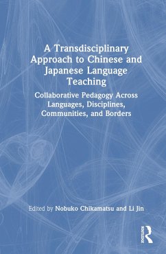 A Transdisciplinary Approach to Chinese and Japanese Language Teaching