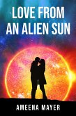 Love from an Alien Sun (eBook, ePUB)