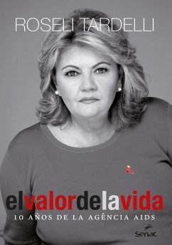 El valor de la vida (eBook, ePUB) - Tardelli, Roseli