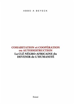 Cohabitation et Coopération ou Autodestruction (eBook, ePUB)