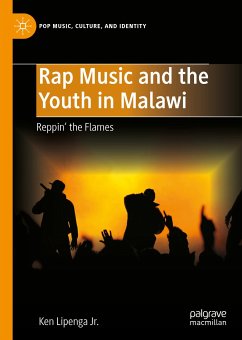 Rap Music and the Youth in Malawi (eBook, PDF) - Lipenga Jr., Ken