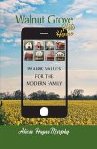 Walnut Grove Hits Home: Prairie Values for the Modern Family (eBook, ePUB)