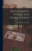Rothschild's Fiddle and Other Stories