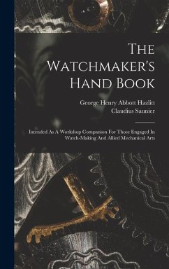 Cover The Watchmaker's Hand Book