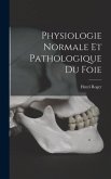 Physiologie Normale Et Pathologique Du Foie