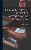 Commentary on the Gospel According to St. Matthew