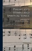 Psalms and Hymns and Spiritual Songs
