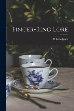 Finger-Ring Lore - Jones, William